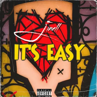 It's Easy by Jinell