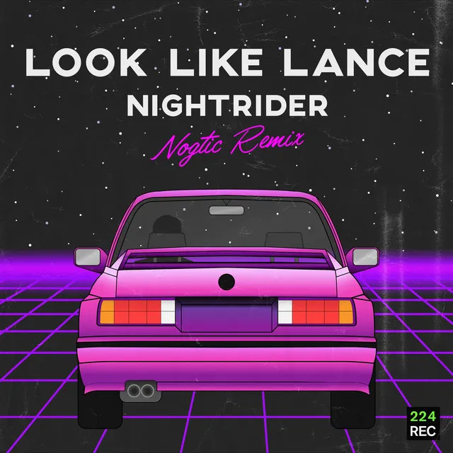 Nightrider (Nogtic Remix)