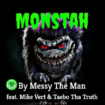 Monstah by Messy the Man