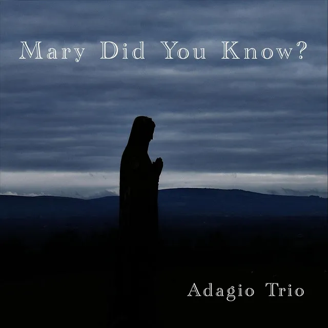 Mary Did You Know?