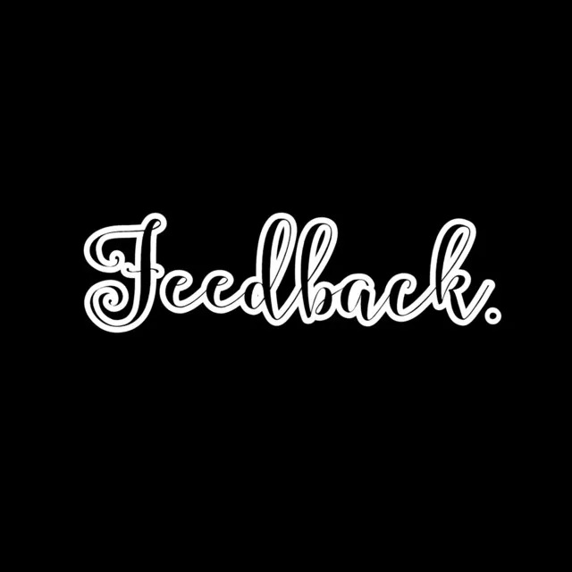 Feedback