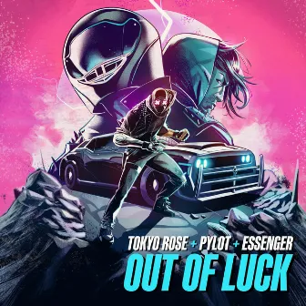 Out of Luck by PYLOT