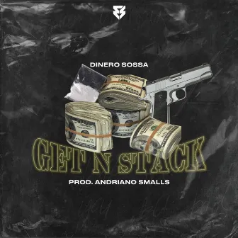 Get N Stack by Dinero Sossa