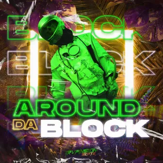 Around Da Block by Trvpinstein Beats