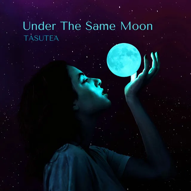 Under the Same Moon