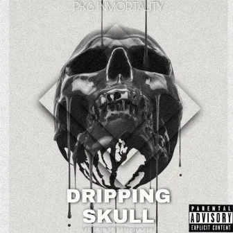 Dripping Skull by Pks inmortality