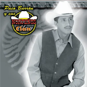 Más Allá De La Gloria by Paco Barrón y sus Norteños Clan