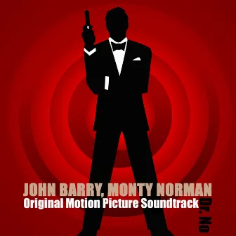 Dr. No (Original Motion Picture Soundtrack) by Monty Norman