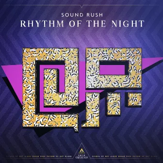 Rhythm Of The Night by Sound Rush