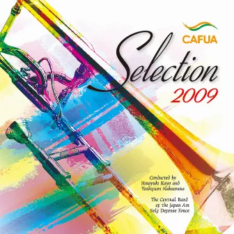 CAFUA Selection 2009 by Japan Air Self-Defense Force Central Band