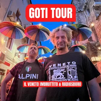 Goti Tour by Radiosboro