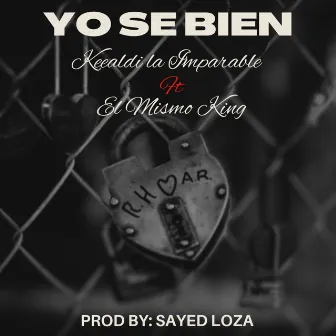 Yo Se Bien by Keealdi La Imparable