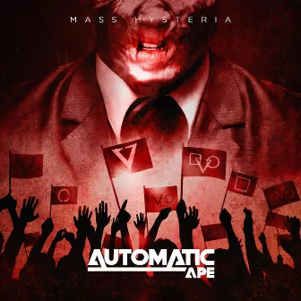 Mass Hysteria by Automatic Ape