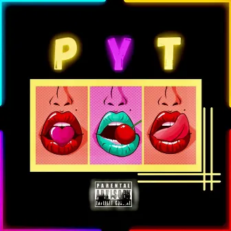 P.Y.T by Infamou$