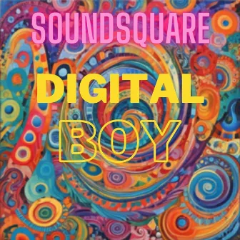 Digital Boy by Soundsquare