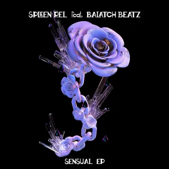 Sensual EP by Spleen Rel