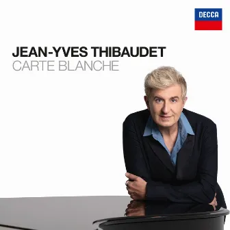 Carte Blanche by Jean-Yves Thibaudet