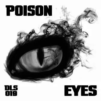 Eyes by DJ Poison