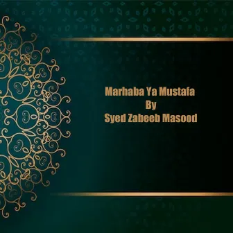 Marhaba Ya Mustafa by Khurram Latifi