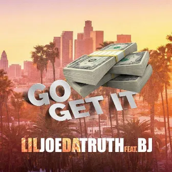 Go Get It by B.J