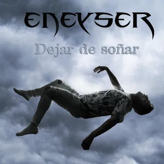 DEJAR DE SOÑAR by Eneyser