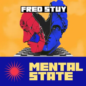 Mental State by Fred Stuy