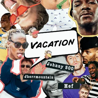 Vacation by Johnny 500