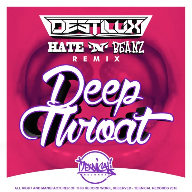 Deepthroat - Hate N Beanz Remix