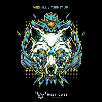 Ill / Turn It Up by Vies