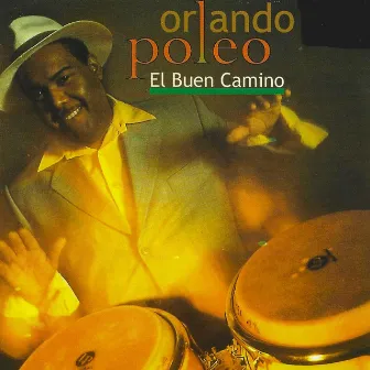 El Buen Camino by Orlando Poleo