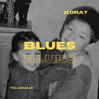 Blues by Korat