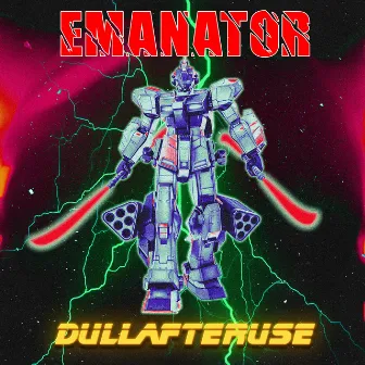 EMANATOR by DULLAFTRUSE