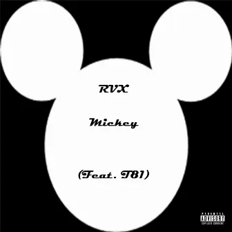 Mickey by RVX