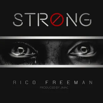 Strong by Rico Freeman