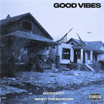 Good Vibes by Baddnews