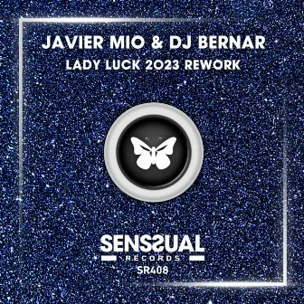 Lady Luck (Extended Mix, 2023 Rework) by Dj Bernar