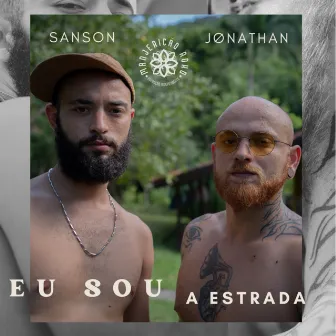 Eu sou a Estrada by Jønathan