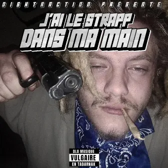 J'ai le strapp dans ma main by CSkill