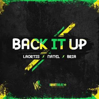 Back It Up by Laortis