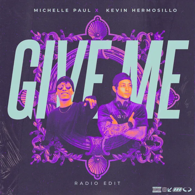 Give Me - Radio Edit