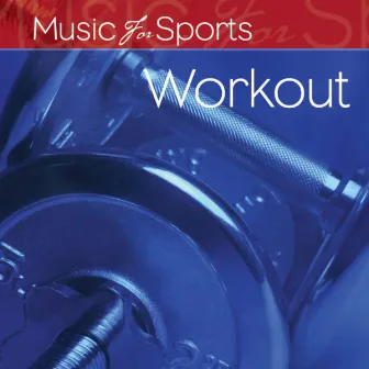 Music for Sports: Workout by The Gym Allstars