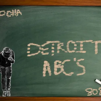 Detroit ABC's by Dolla