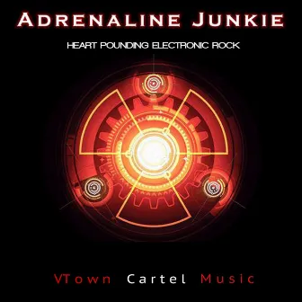 Adrenaline Junkie: Heart Pounding Electronic Rock by Pash