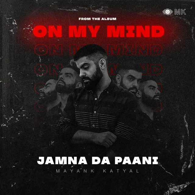 Jamna Da Paani - From "On My Mind"