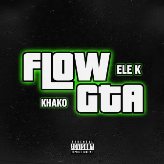 Flow Gta by KHAKO