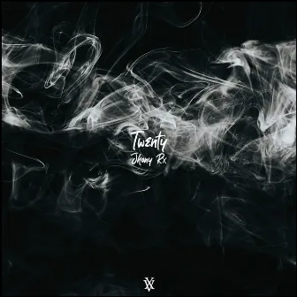 Twenty by Jhony Rx