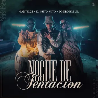 Noche De Tentación by Gantel23