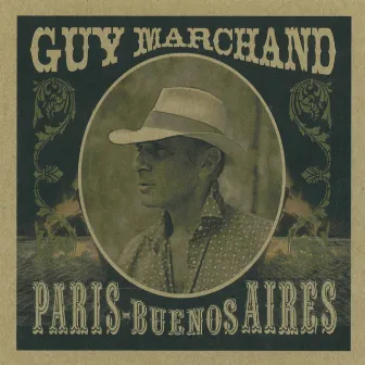 Paris / Buenos Aires by Guy Marchand