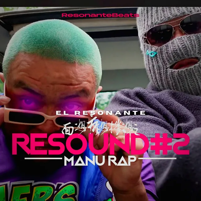 Resound #2 Manu Rap, El Resonante, ResonanteBeats