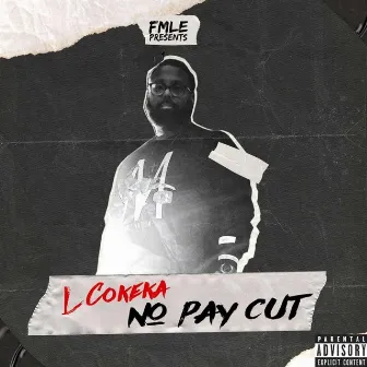 No Pay Cut by Lcokeka